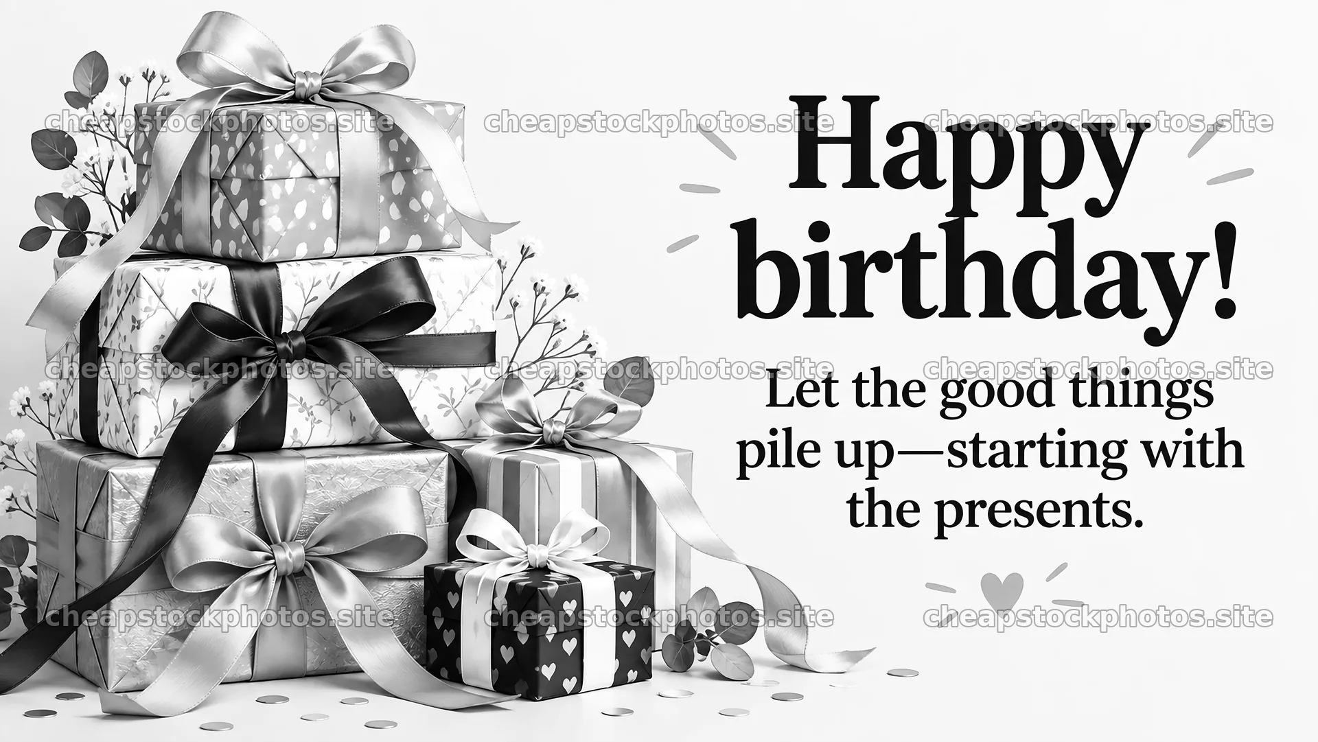 Monochrome Birthday Greeting with Stacked Gifts – stock photos 10324x5812
